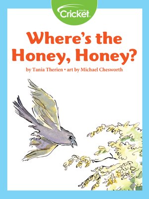 cover image of Where's the Honey, Honey?